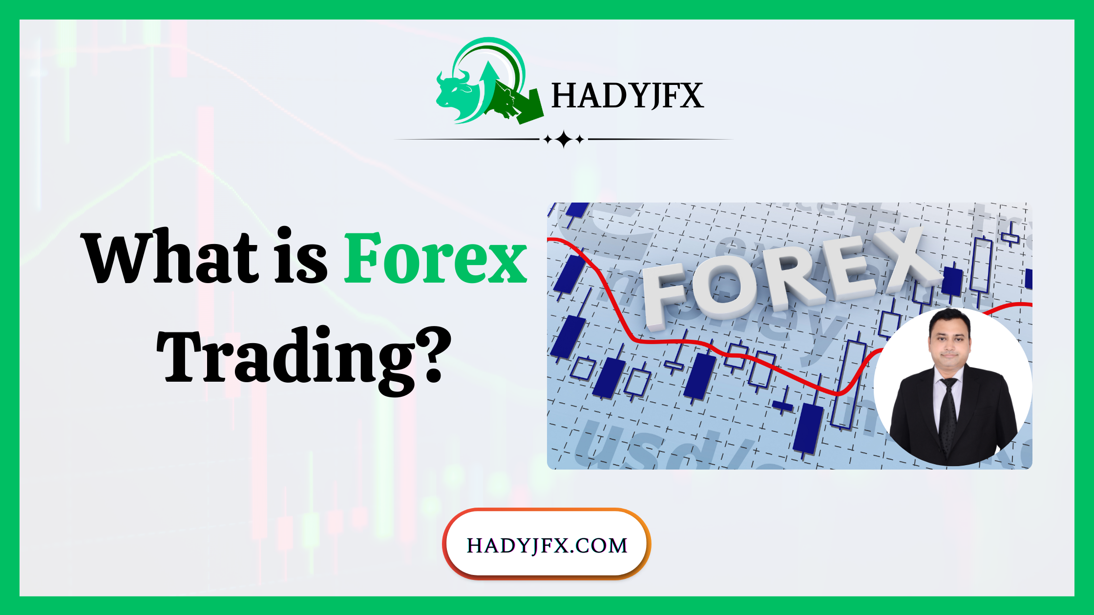 Introduction to Forex – Master Trading on Your Own