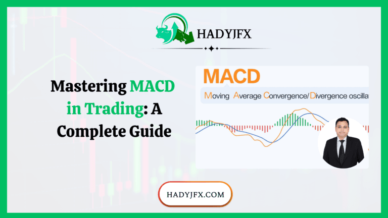 Mastering MACD in Trading: A Complete Guide